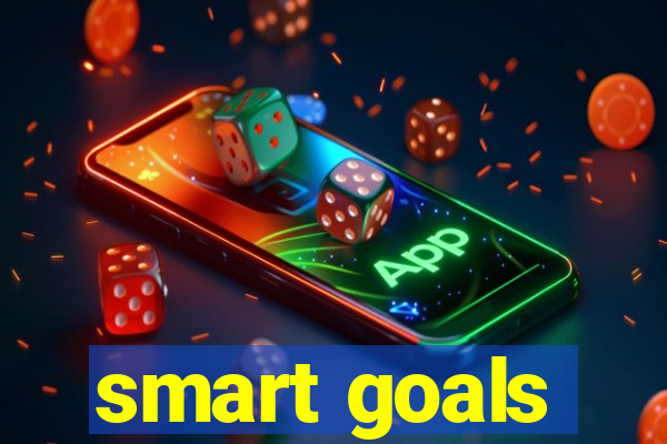 smart goals